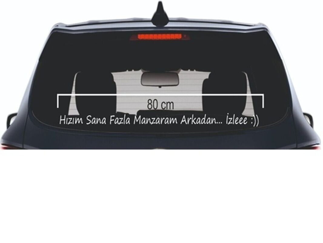Hızım Sana Fazla Manzaram Arkamdan... İzle Yazı Araba Cam Etiket 3D Sticker 80cm