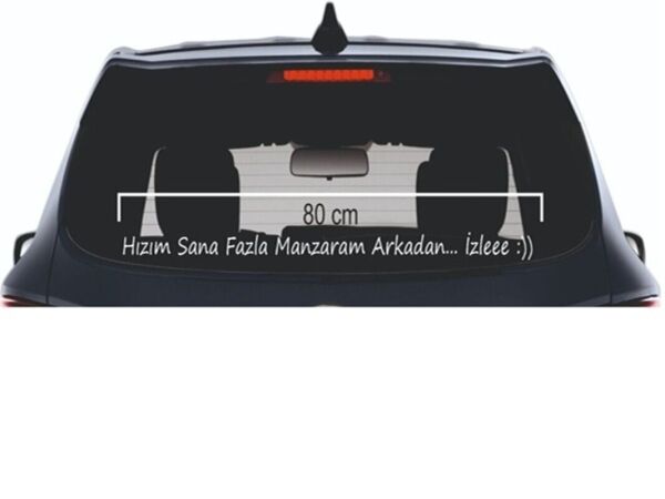 Hızım Sana Fazla Manzaram Arkamdan... İzle Yazı Araba Cam Etiket 3D Sticker 80cm