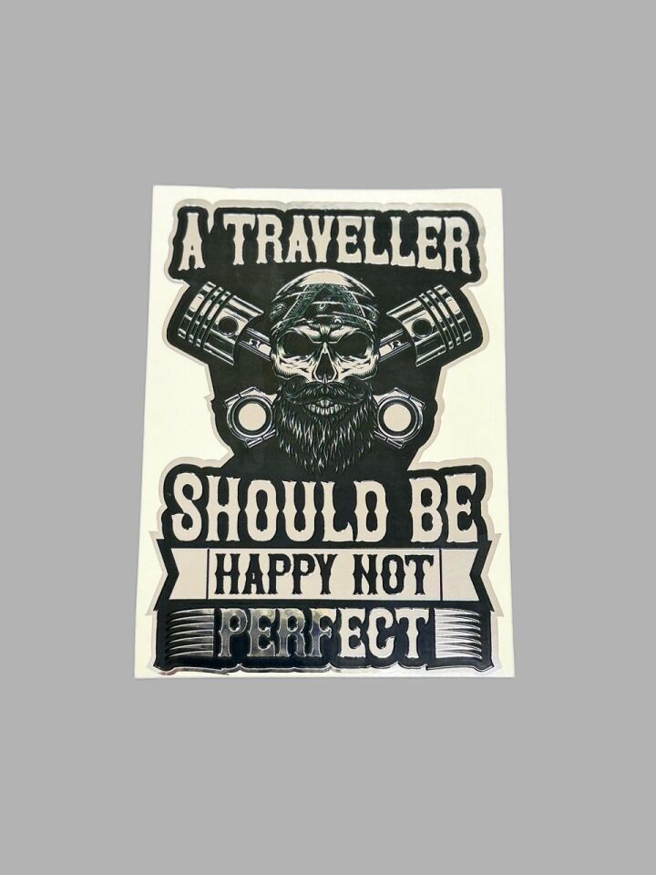 A Traveller Shoul Be Happy Not Perfect Metalize Sticker