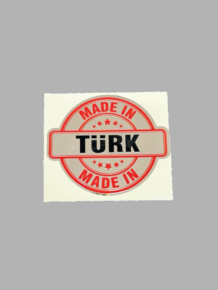Made İn Türk Metalize Sticker