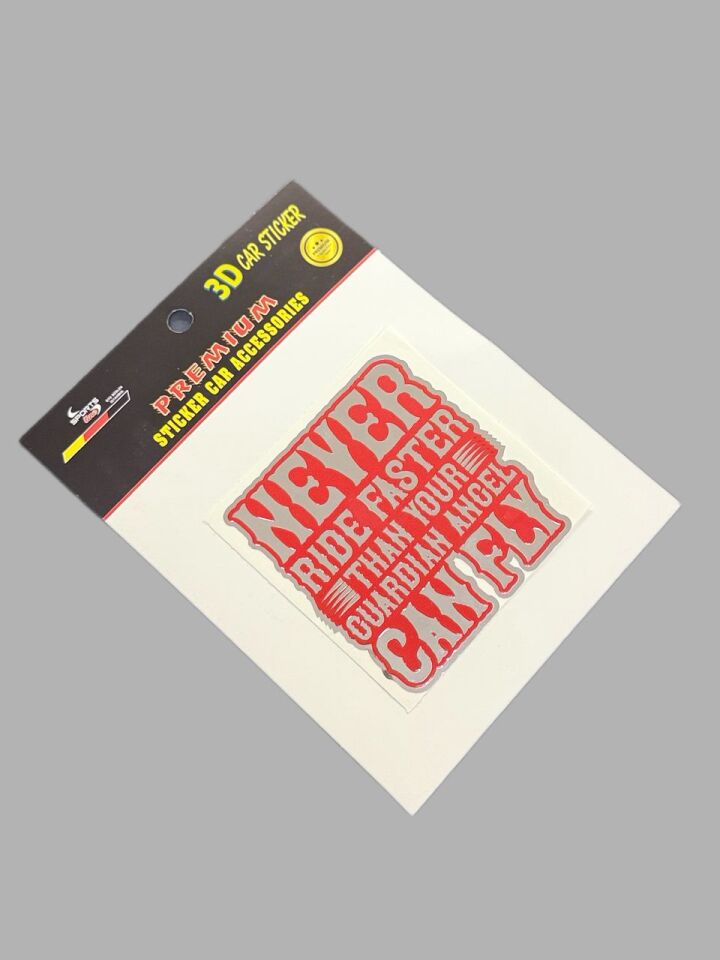Never Ride Faster Than Your Guardian Angel Can Fly Metalize Sticker Kırmızı