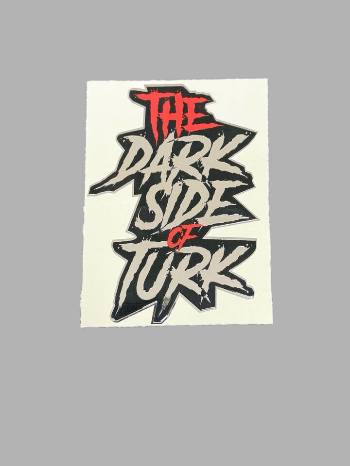 The Dark Side Of Turk Metalize Sticker