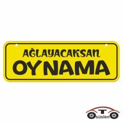 Ağlayacaksa Oynama