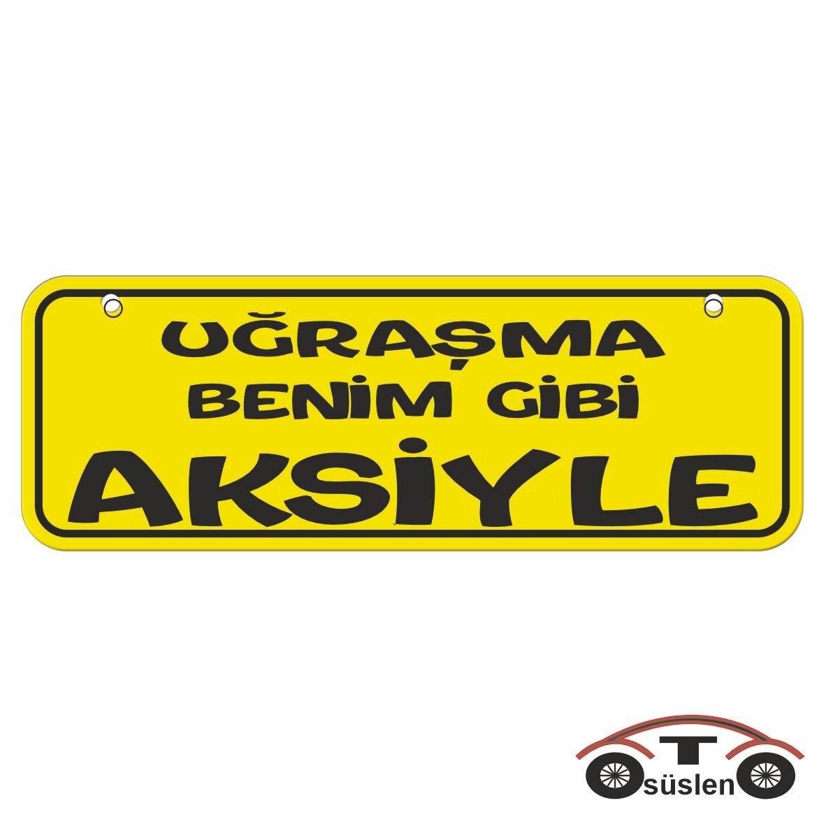 Uğraşma benim gibi  aksiyle