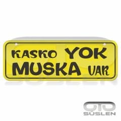Kasko yok muska var