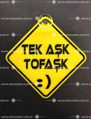 Tek Aşk Tofaşk Dekor Levha
